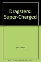 Dragsters (Super-Charged) 0896863506 Book Cover