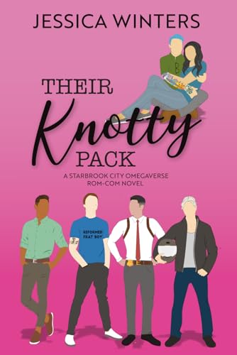 Their Knotty Pack: A Starbrook City Omegaverse Rom-Com Novel - image 1