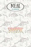 Meal Planner - Funny Crappie Whisperer Fishing: Track And Plan Your Meals Weekly (53 Week Food Planner / Journal / Calendar / Diary / Log): Shopping List, Meal Prep And Planning Grocery List
