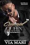  Crowned Queen: Dark Billionaire Mafia Romance (Jersey City Kings Book 3) (English Edition)