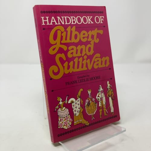 Handbook of Gilbert and Sullivan 080520475X Book Cover