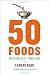 50 Foods: The Essentials of Good Taste