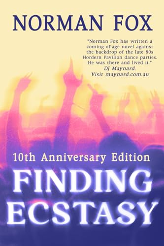 Finding Ecstasy: 10th Anniversary Edition (Queer as Fox)