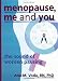 Menopause, Me and You: The Sound of Women Pausing (Haworth Innovations in Feminist Studies)
