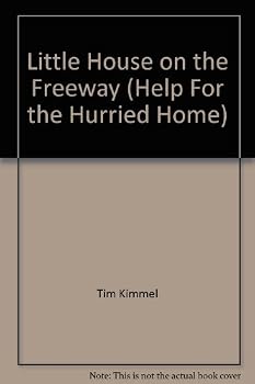 Hardcover Little House on the Freeway (Help For the Hurried Home) Book