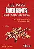 Les pays émergents: Brésil, Russie, inde, Chine ... Mutations économiques et nouveaux défis