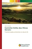 Caminho Velho Das Minas Gerais 3639830717 Book Cover