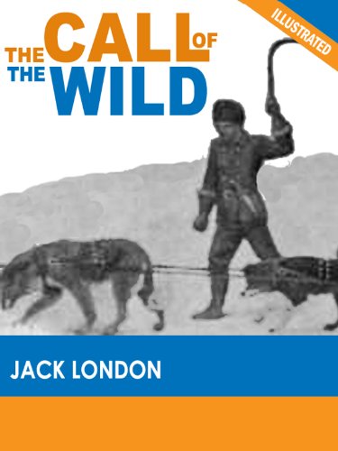 The Call of the Wild (Illustrated) (English Edition)