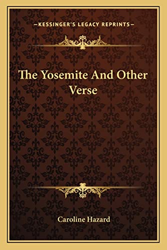 The Yosemite And Other Verse