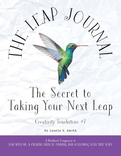 The Leap Journal: The Secret to Taking Your Next Leap