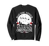 May You Never Be Too Grown Up Search The Skies Christmas Eve Sweatshirt