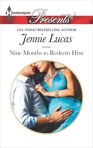 Nine Months to Redeem Him (By: Jennie Lucas)