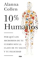 10 % humano (Spanish Edition) 8490566631 Book Cover