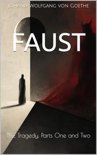 Image of Faust: The Tragedy, Parts One and Two