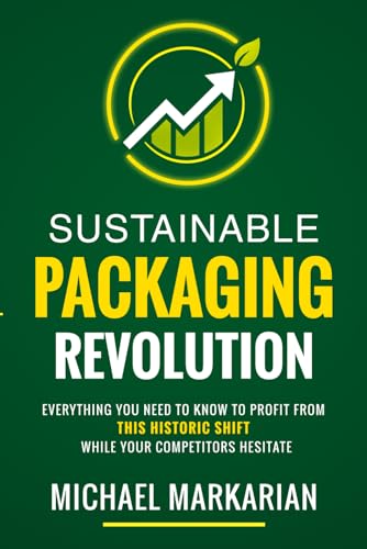 Sustainable Packaging Revolution: Everything You Need to Know to Profit
