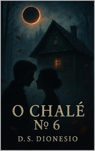 O Chalé Nº 6