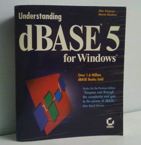 Understanding dBASE 5 for Windows 0782112080 Book Cover
