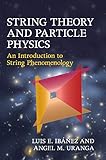 String Theory and Particle Physics: An Introduction to String Phenomenology