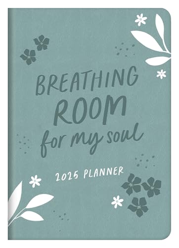 2025 Planner Breathing Room For My Soul