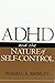Produktbild ADHD and the Nature of Self Control