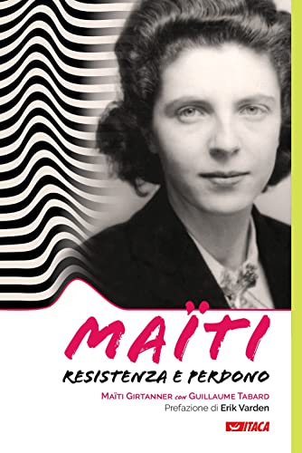 Maïti. Resistenza e perdono