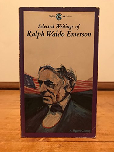 Emerson, the Selected Writings of Ralph Waldo 0451518322 Book Cover