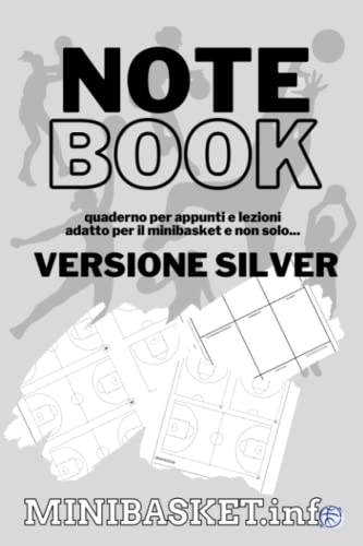 Note Book Minibasket - versione Silver: schede e note su cui creare le vostre lezion
