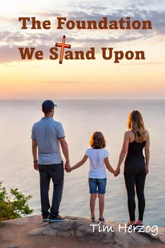  The Foundation We Stand Upon: 1st Edition (English Edition)