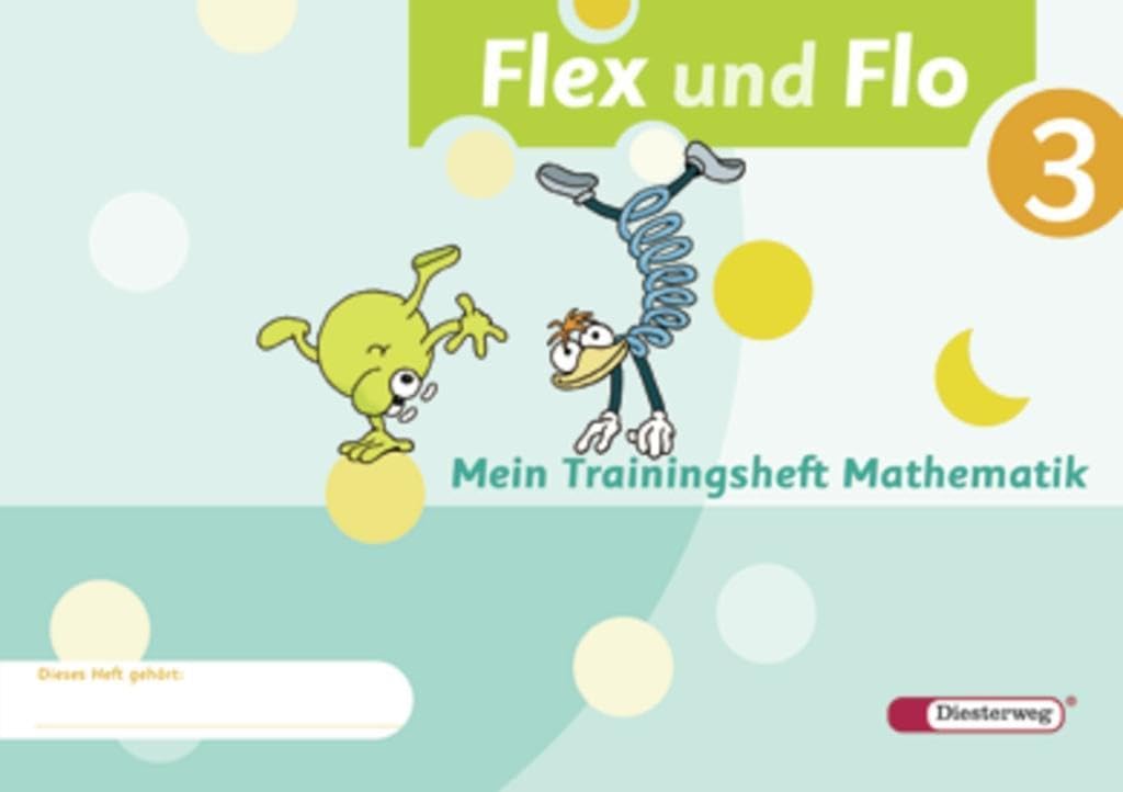 Flex und Flo - Ausgabe 2007: Trainingsheft 3