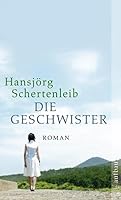 Die Geschwister 3746624452 Book Cover