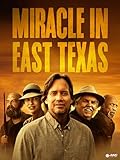 Miracle in East Texas