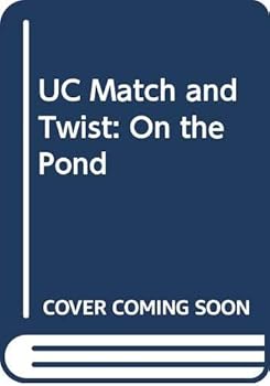 Hardcover UC Match and Twist: On the Pond Book