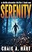 Serenity (The Shelby Alexander Thriller Series Book 1)