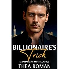 Billionaire's Trick (Manhattan's Most Eligible) Audiolibro Por Thea Roman arte de portada