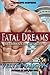 Fatal Dreams (COBRA Securities)