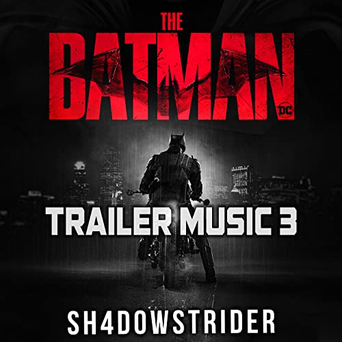  The Batman Trailer Music 3 (The Batman Soundtrack)