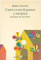 CASOS Y COSAS DE GUSANO Y MARIPOS 8423928322 Book Cover