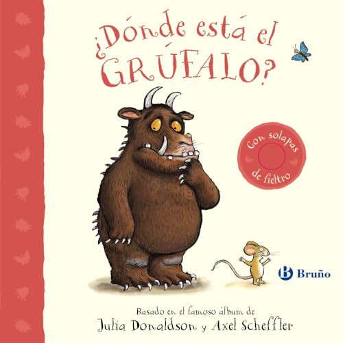 ¿Dónde está el grúfalo? (Castellano - A PARTIR DE 0 AÑOS - MANIPULATIVOS (LIBROS PARA TOCAR Y JUGAR), POP-UPS - Otros libros)