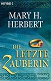 Cover zum Buch Die letzte Zauberin