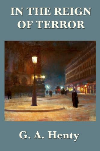 In the Reign of Terror 1635961998 Book Cover