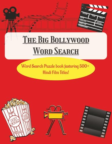 The Big Bollywood Word Search: A Bollywood Word Search Puzzle Book featuring 500+ Hindi film titles/names | Featuring Classic and Modern movies
