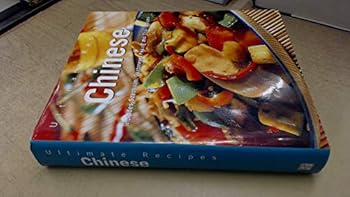 Hardcover Ultimate Recipes: Chinese includes Szechuan, Cantonese, Peking and Thai Recipes Book