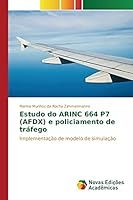Estudo Do Arinc 664 P7 (Afdx) E Policiamento de Trafego 6130157169 Book Cover