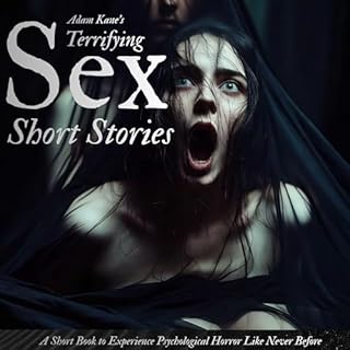 Terrifying Sex Short Stories cover art