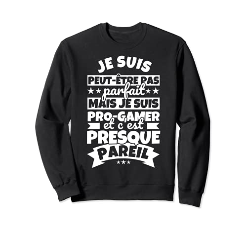 pro-gamer drôle Sweatshirt