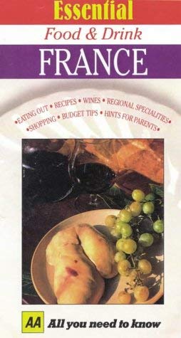 AA Essential Food and Drink: France (AA Essential Guides): Evans, Hazel ...