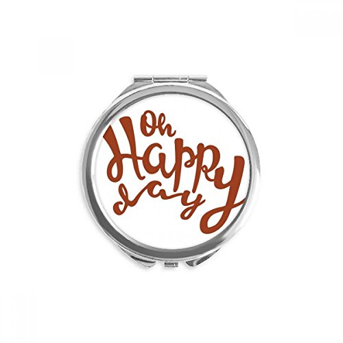 Miroir rond de poche Oh Happy Day en métal de 6,6 cm maquillage nomade