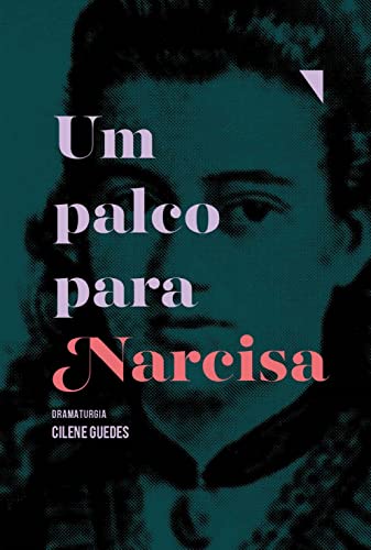 Um Palco Para Narcisa