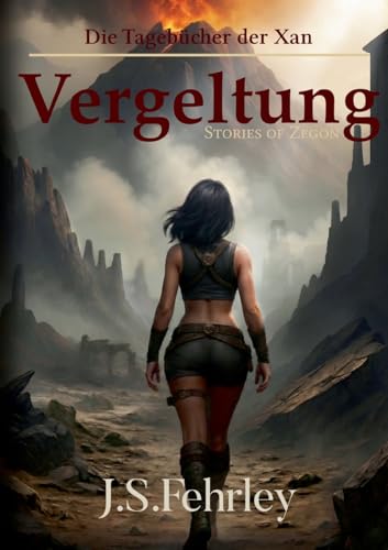 Die Tagebücher der Xan: Vergeltung