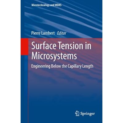 Surface Tension in Microsystems: Engineering Below the Capillary Length